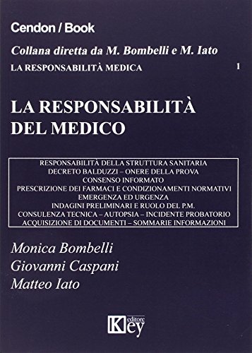 Imagen de archivo de Le responsabilit del medico (La responsabilit medica) a la venta por libreriauniversitaria.it