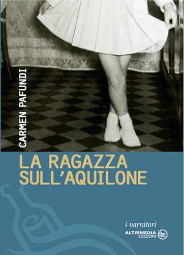 9788869600173: La ragazza sull'aquilone