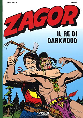 Zagor Il Re Di Darkwood Za Abebooks