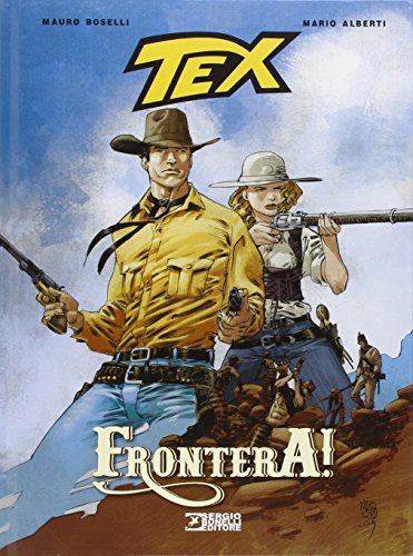 9788869610837: Tex. Frontera!