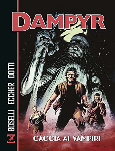 Imagen de archivo de Caccia ai vampiri. Dampyr a la venta por libreriauniversitaria.it