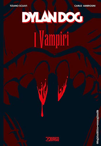 Stock image for Dylan Dog. I vampiri for sale by libreriauniversitaria.it