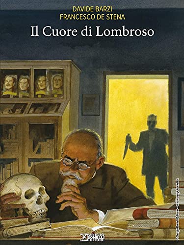 Stock image for IL CUORE DI LOMBROSO for sale by libreriauniversitaria.it