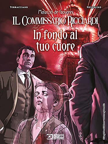 Stock image for In fondo al tuo cuore. Il commissario Ricciardi for sale by libreriauniversitaria.it