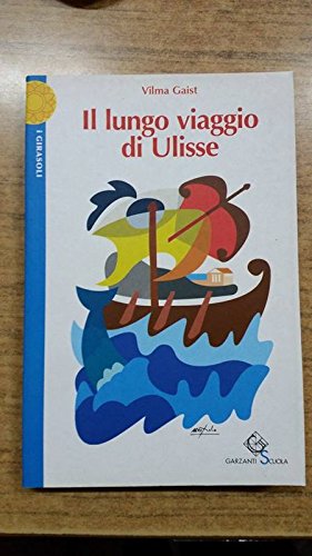 Beispielbild fr Il lungo viaggio di Ulisse (I girasoli) zum Verkauf von medimops