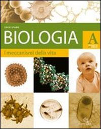 BIOLOGIA OGGI E DOMANI PACK A+B+C (9788869642937) by STARR