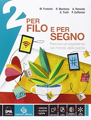 Beispielbild fr Per filo e per segno. Con Letteratura-Peter Pan e Wendy. Per la Scuola media. Con e-book. Con espansione online (Vol. 2) zum Verkauf von medimops