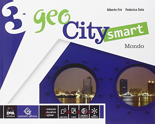 Stock image for Geocity smart. Per la Scuola media. Con e-book. Con espansione online. Italia mondo (Vol. 3) for sale by medimops