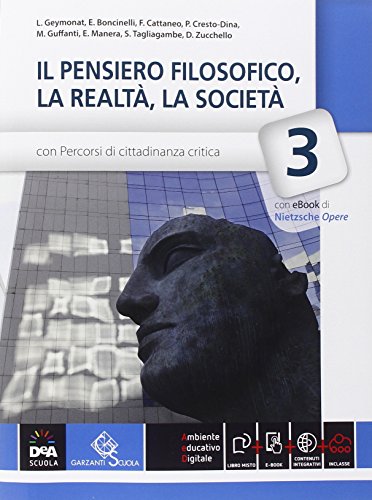 9788869644573: Il pensiero filosofico, la realt, la societ. Per le Scuole superiori. Con e-book. Con espansione online (Vol. 3)