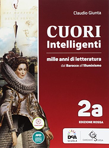 Stock image for Cuori intelligenti. Mille anni di letteratura. Ediz. rossa. Per le Scuole superiori. Con e-book. Con espansione online (Vol. 2A-2B) for sale by medimops