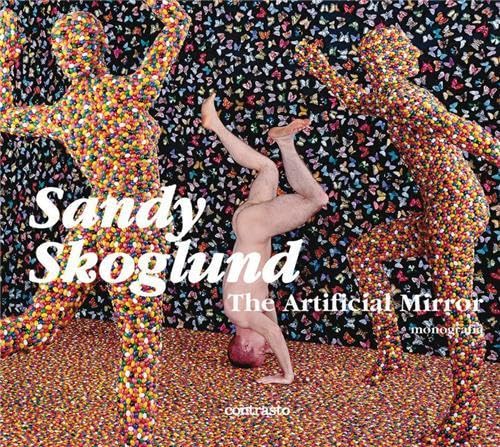 Sandy Skoglund The Artificial Mirror: Monograph /anglais (9788869652134) by SKOGLUND SANDY