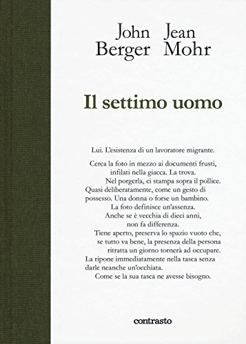 Stock image for Il settimo uomo. Ediz. illustrata Berger, John; Mohr, Joan and Nadotti, Maria for sale by Librisline