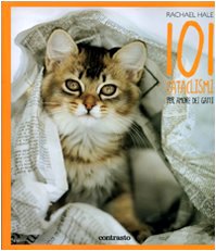 Imagen de archivo de Centouno cataclismi. Per amore dei gatti [Hardcover] (I) a la venta por Brook Bookstore
