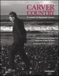 9788869652707: Carver country. Il mondo di di Raymond Carver. Ediz. illustrata