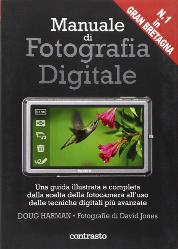 Stock image for Manuale di fotografia digitale for sale by Brook Bookstore