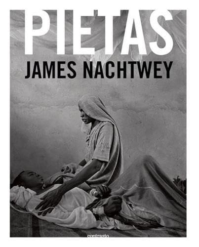 James Natchwey Pietas /anglais (9788869653100) by Nachtwey, James