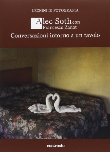 Imagen de archivo de Lezioni di fotografia. Conversazioni intorno a un tavolo a la venta por Brook Bookstore