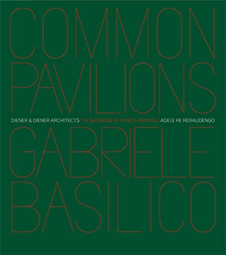 9788869654404: Gabriele Basilico: Pavilions and Gardens of Venice Biennale