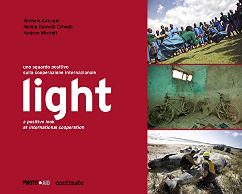 Stock image for Light: A Positive Look at International Cooperation  Photoaid for sale by Learnearly Books