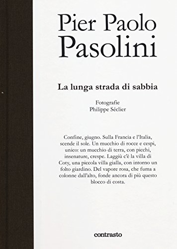 Stock image for Pier Paolo Pasolini. La lunga strada di sabbia for sale by medimops