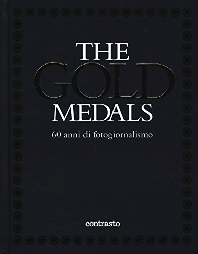 9788869655432: The gold medals. 60 anni di fotogiornalismo. Ediz. illustrata