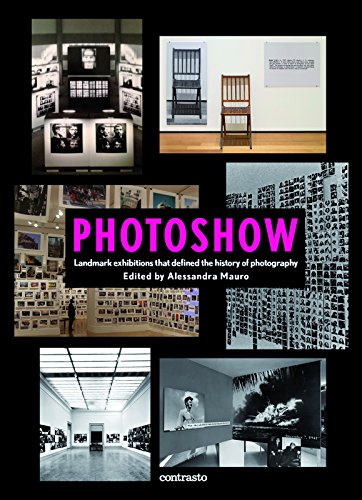 9788869655456: Photoshow: Landmark Exhibitions That Defined the History of Photography