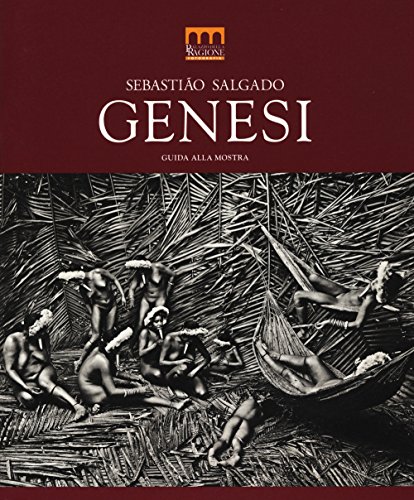 Imagen de archivo de Sebastio Salgado. Genesi. Guida alla mostra (Milano, 27 giugno-2 novembre 2014) (I) a la venta por Brook Bookstore