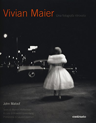 9788869656194: Vivian Maier. Una fotografa ritrovata. Ediz. illustrata