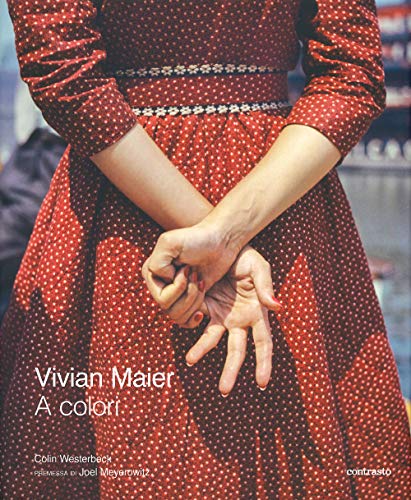 9788869657160: Vivian Maier a colori. Ediz. illustrata
