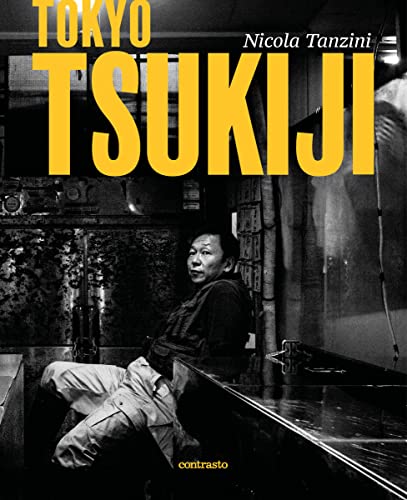 Stock image for Tokyo: Tsukiji for sale by Books From California