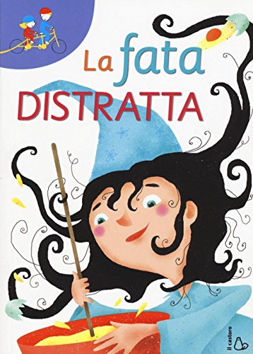 Stock image for La fata distratta for sale by WorldofBooks