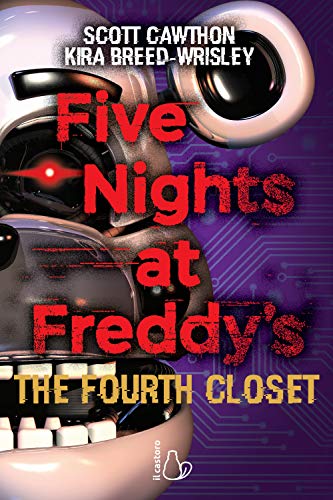 The Fourth Closet (Five Nights at Freddy's, #3) by Scott Cawthon