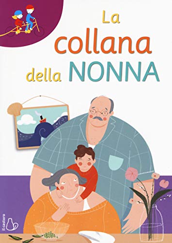 Stock image for La collana della nonna. Ediz. ad alta leggibilit for sale by medimops