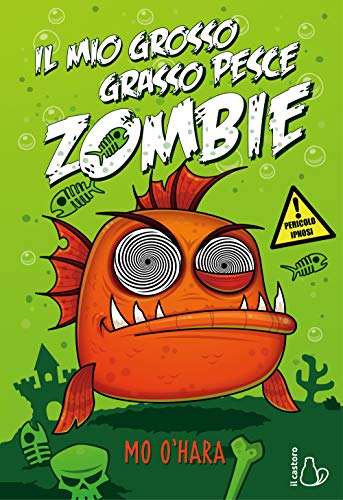 Beispielbild fr Il mio grosso grasso pesce zombie zum Verkauf von AwesomeBooks