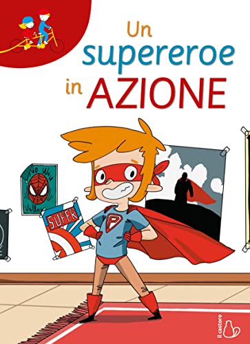 Beispielbild fr Un supereroe in azione. Ediz. ad alta leggibilit (Tandem) zum Verkauf von libreriauniversitaria.it