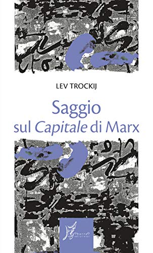 9788869680564: Saggio sul Capitale di Marx