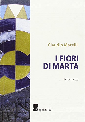 9788869700033: I fiori di Marta (Erato)