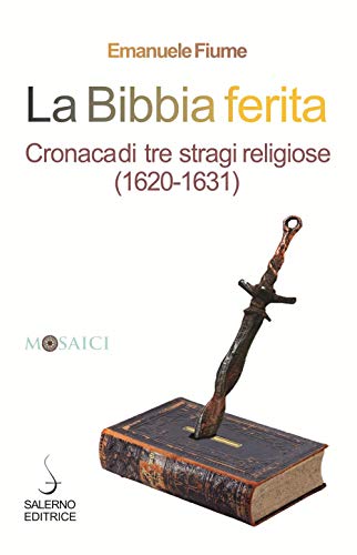 Imagen de archivo de LA BIBBIA FERITA. CRONACA DI T a la venta por libreriauniversitaria.it