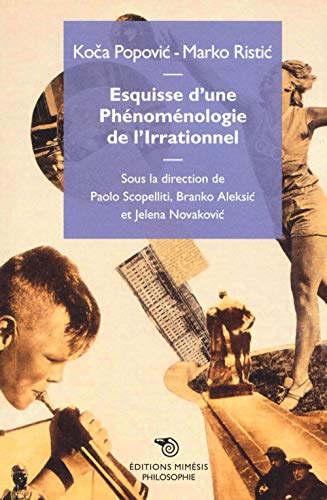 9788869760419: Esquisse d'une phnomnologie de l'irrationnel (Philosophie)