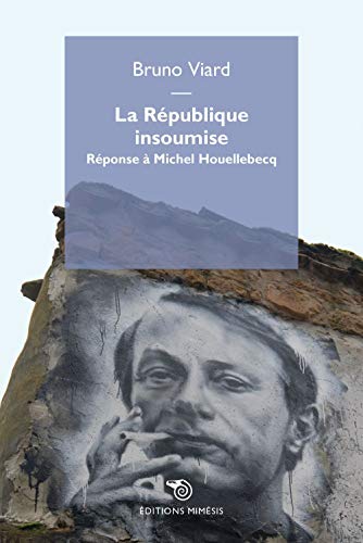 Beispielbild fr La Rpublique Insoumise zum Verkauf von GF Books, Inc.