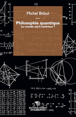 Stock image for Philosophie quantique: Le monde est-il extrieur ? for sale by libreriauniversitaria.it