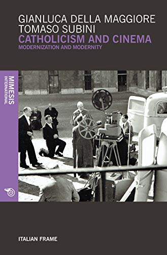 9788869770760: Catholicism and Cinema: Modernization and Modernity [Lingua inglese]