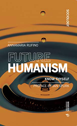 Imagen de archivo de Future Humanism a la venta por Revaluation Books