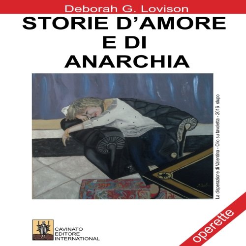 Stock image for Storie d'amore e di anarchia for sale by Revaluation Books