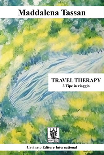 9788869824609: Travel therapy. 3 tipe in viaggio