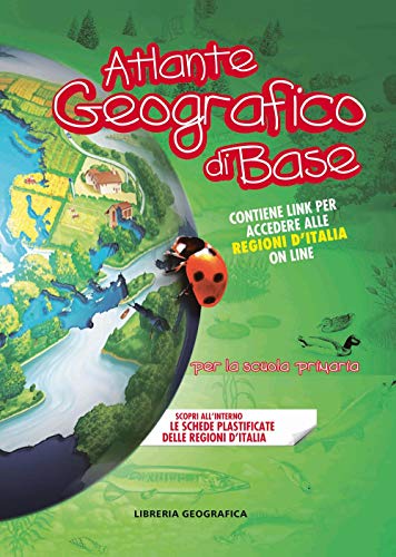 Atlante geografico di base. Per la scuola primaria. Con aggiornamento online - Aa.Vv.