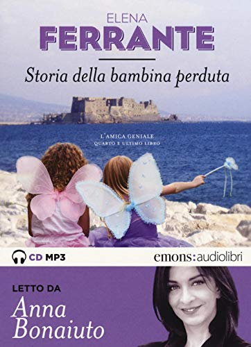 Stock image for Storia della bambina perduta. L'amica geniale for sale by Brook Bookstore