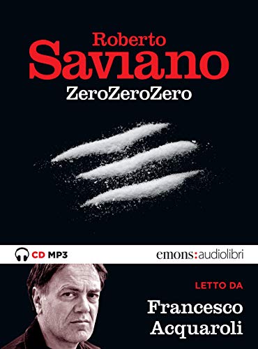 Stock image for ZeroZeroZero letto da Francesco Acquaroli. Audiolibro. CD Audio formato MP3 (Italian) for sale by Brook Bookstore