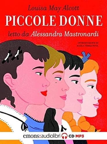 9788869865275: Piccole donne letto da Alessandra Mastronardi. Audiolibro. CD Audio formato MP3 (Classici)