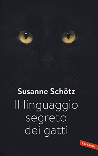 Stock image for Il linguaggio segreto dei gatti for sale by libreriauniversitaria.it